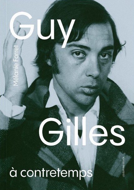couverture de « guy gilles à contretemps »